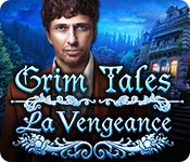 Download Grim Tales: La Vengeance game