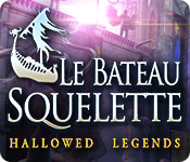 Download Hallowed Legends: Le Bateau Squelette game