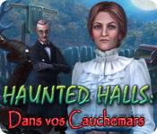 Download Haunted Halls: Dans vos Cauchemars game
