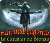 Download Haunted Legends: Le Cavalier de Bronze game