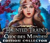 Download Haunted Train: Choc des Mondes Édition Collector game