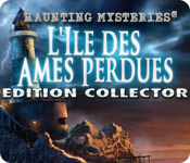Download Haunting Mysteries: L'Ile des Ames Perdues Edition Collector game