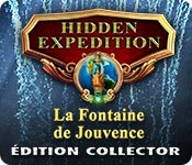 Download Hidden Expedition: La Fontaine de Jouvence Édition Collector game