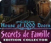 Download House of 1000 Doors: Secrets de Famille Edition Collector game
