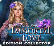 Download Immortal Love: Le Lotus Noir Édition Collector game