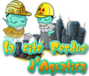 Download La Cité Perdue d'Aquatica game
