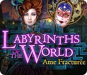 Download Labyrinths of the World: Ame Fracturée game