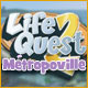 Download Life Quest 2: Métropoville game