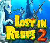 Download Lost in Reefs 2 game