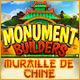 Download Monument Builders: Muraille de Chine game