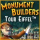 Download Monument Builders: Tour Eiffel game