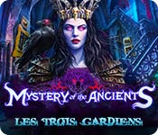 Download Mystery of the Ancients: Les Trois Gardiens game