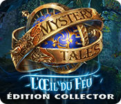 Download Mystery Tales: L'Œil du Feu Édition Collector game