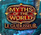 Download Myths of the World: Le Guérisseur game