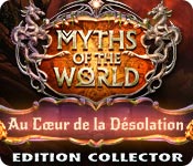 Download Myths of the World: Au Cœur de la Désolation Edition Collector game