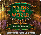 Download Myths of the World: Sous la Surface Édition Collector game
