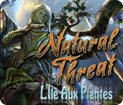 Download Natural Threat: L'Ile Aux Plantes game
