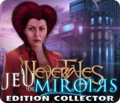 Download Nevertales: Jeu de Miroirs Edition Collector game