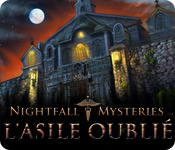 Download Nightfall Mysteries: L'Asile Oublié game