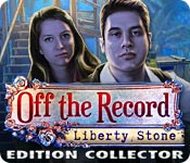 Download Off The Record: Liberty Stone Edition Collector game