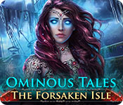 Download Ominous Tales: The Forsaken Isle game