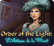 Download Order of the Light: L'Artisan de la Mort game
