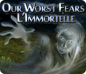 Download Our Worst Fears: L'Immortelle game