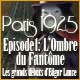 Download Paris 1925: L'Ombre du Fantôme - Les grands débuts d'Edgar Lance game