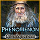 Download Phenomenon: Conséquences game