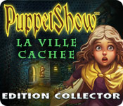 Download PuppetShow: La Ville Cachée Edition Collector game