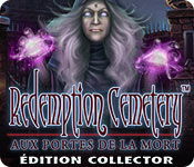 Download Redemption Cemetery: Aux Portes de la Mort Édition Collector game