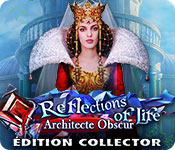 Download Reflections of Life: Architecte Obscur Édition Collector game