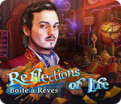 Download Reflections of Life: Boîte à Rêves game