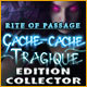 Download Rite of Passage: Cache-cache Tragique Edition Collector game