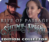 Download Rite of Passage: Le Spectacle Parfait Edition Collector game