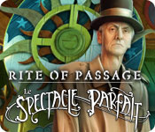 Download Rite of Passage: Le Spectacle Parfait game