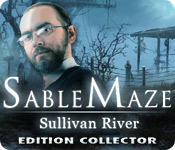 Download Sable Maze: Sullivan River Edition Collector game