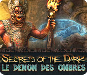 Download Secrets of the Dark: Le Démon des Ombres game
