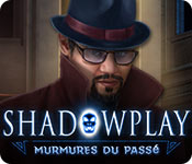 Download Shadowplay: Murmures du Passé game
