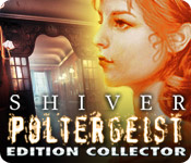 Download Shiver: Poltergeist Edition Collector game