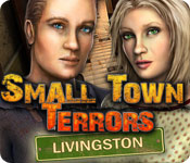 Download Small Town Terrors: Livingston game