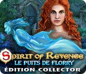 Download Spirit of Revenge: Le Puits de Florry Édition Collector game