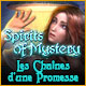Download Spirits of Mystery: Les Chaînes d'une Promesse game
