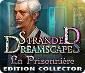 Download Stranded Dreamscapes: La Prisonnière Edition Collector game