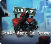 Download Surface: Seule dans la Brume game