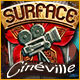 Download Surface: Cinéville game