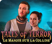 Download Tales of Terror: Le Manoir sur la Colline game
