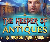 Download The Keeper of Antiques: Le Monde Imaginaire game