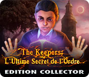 Download The Keepers: L’Ultime Secret de l’Ordre Edition Collector game
