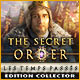 Download The Secret Order: Les Temps Passés Edition Collector game